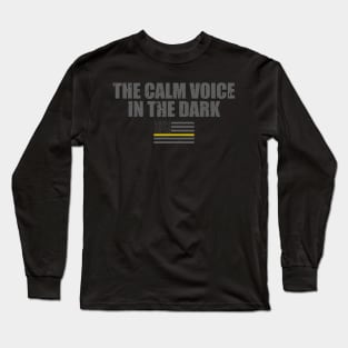 The Calm Voice In The Dark Thin Gold Line Flag Long Sleeve T-Shirt